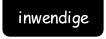 inwendige.